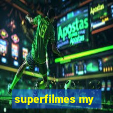 superfilmes my